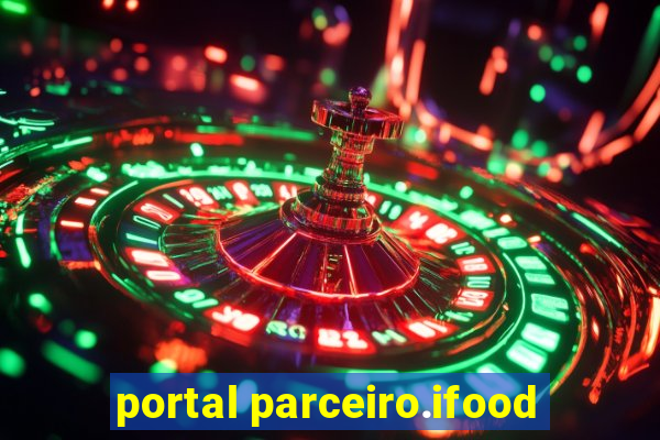 portal parceiro.ifood